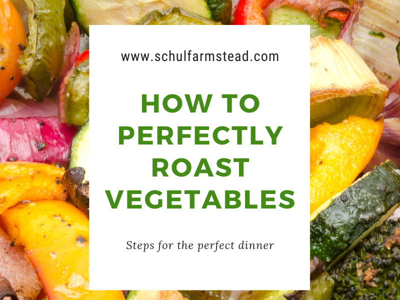 How to Perfectly Roast Vegetables